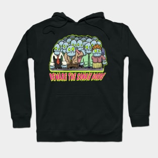 Beware the zombie horde Hoodie